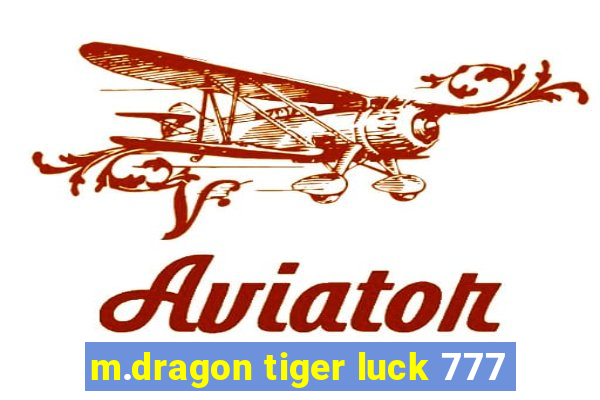 m.dragon tiger luck 777